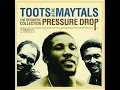 Toots and the Maytals - Pressure drop