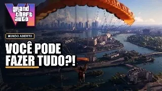 7 coisas que o GTA 6 vai deixar você fazer