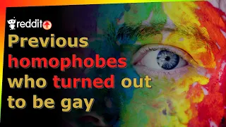 Previous homophobes who turned out to be gay -