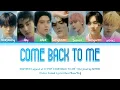 Download Lagu LEGEND OF K-POP ENHYPEN -COME BACK TO ME-(Original by SE7EN)-(Color Coded Lyrics_Han_Rom_Eng)