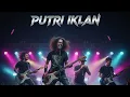 Lagu Putri Iklan - Keljo ft  Azhardi, Devin Adamn (ST12) | POP PUNK VERSION