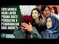 Lagu Reaksi Andre Taulany! Erin Siap Bongkar Bukti Kuat Secara Hukum Untuk Dilapor Ke Polisi! | INDEPTH