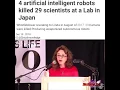4 Artificial intelligent robots killed 29 scientists at a lab in Japan