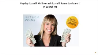 Payday loans in Laurel MS