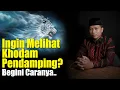 Lagu Cara Melihat Khodam Pendamping Diri Sendiri, Tanpa Puasa Tanpa Ritual Tertentu