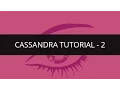 Apache Cassandra Cassandra Tutorial Part-2 Cassandra Tutorial for Beginners Big Data Tutorial