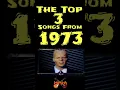 Download Lagu The TOP 3 Songs From 1973 #TopSongs #BillboardHits #MusicThroughTheYears #ClassicHits #MusicHistory