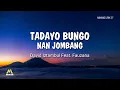 Download Lagu Tarayu Bungo Nan Jombang - David Iztambul Feat. Fauzana | Lirik Lagu