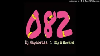 dj maphorisa ft kly howard 082 2018 