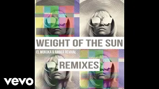 el mukuka amber revival weight of the sun karyendasoul afro mix