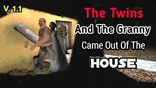the twins and the granny came out of the house version 1 1