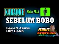 Download Lagu SEBELUM BOBO || Imam S Arifin || KARAOKE Nada PRIA