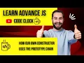 14 3 How our own constructor uses the prototype chain in Javascript