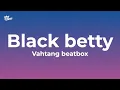 Spiderbait - Black betty (Lyrics)