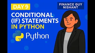 Day 9 Conditional IF Statements in Python Using Google Colab Python Expert Tutorial Series