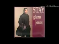 Download Lagu Glenn Jones - Stay (1990)