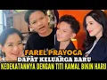 Download Lagu BIKIN HARU.. ‼️KEDEKATAN FAREL DENGAN TITI KAMAL... ‼️seperti mendapatkan keluarga baru.. 