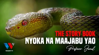 The Story Book NYOKA Na Mambo Yao Ya Ajabu Documentary Unknown Facts About Snakes  The Story Book NYOKA Na Mambo Yao Ya Ajabu Documentary Unknown Facts About Snakes