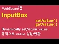 InputBox - setValue getValue InputBox WebSquare5