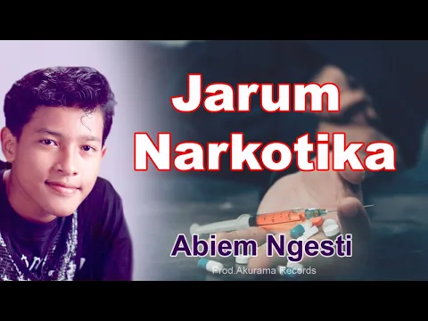 Download MP3 Abiem Ngesti - Jarum Narkotika (Video Lyric)