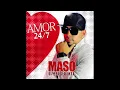 10. Maso El Presidente Feat  Mr. Boy  - Cuando Llegaste A Mi