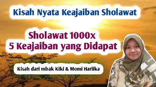 keajaiban sholawat jibril 1000x tiap hari mendapatkan 5 keajaiban