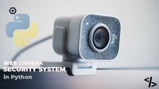 Webcam Security System Motion Detection and Email Alerts in Python ft OpenCV SMTP Gmail