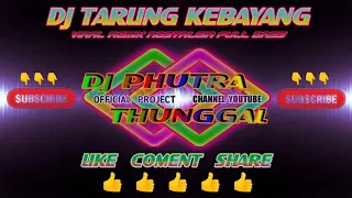 Download DJ TARLING KEBAYANG viral tik tok 2022 slow full bass || REMIX ABANG DJ pHutra tHunggal MP3