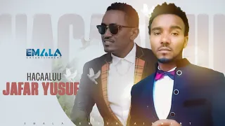 Jafar Yusuf Hacaaluu Official Audio  Jafar Yusuf Hacaaluu Official Audio