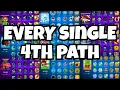 If Every Tower Had A 4th Path In BTD6