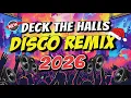 Lagu DECK THE HALLS (TIKTOK VIRAL) DISCO REMIX 2025 - DJ JOHNREY