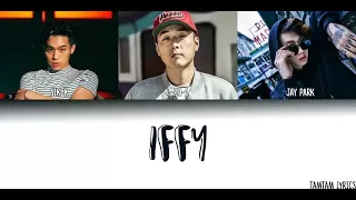 Download IFFY - SIK-K x PH-1 x JAY PARK Lyrics [Han,Rom,Eng] {Coded} MP3