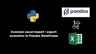 Excel files import export scenarios with Pandas DataFrame in python