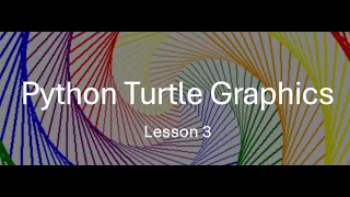 Python Turtle Graphics Lesson 3