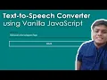 Creating a Text-to-Speech Converter using Vanilla JavaScript Complete tutorial Code Grind