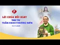 Download Lagu LỜI CHÚA - THỨ TƯ TUẦN XXXII MÙA THƯỜNG NIÊN | 12/11/2025