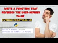 Write a function that reverses the user defined value in Python BSCIT Python Practical No 1D