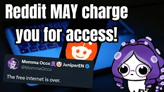 Reddit may Charge you to access Subreddits