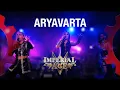 IMPERIAL AGE - Aryavarta - LIVE