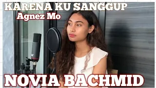 Download KARENA KU SANGGUP ~ NOVIA BACHMID (FULL COVER) MP3