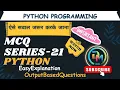 MCQ SERIES-21 MCQs of python with explanation python programming Data Mining Hub