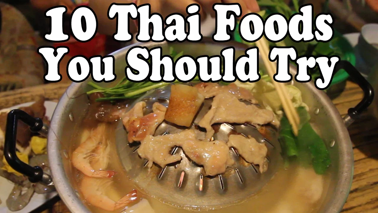 Thai Food Guide: 10 Delicious Thai Foods You Should Eat in Thailand