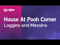 House at Pooh Corner - Loggins and Messina Karaoke Version KaraFun