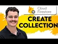 How To Create Collection In Firestore Database 2026 Guide