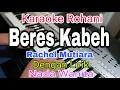 Download Lagu BERES KABEH | KARAOKE NADA WANITA | RACHEL MUTIARA