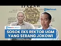 Download Lagu Sosok Mantan Rektor UGM yang Blak-blakan Jokowi Tak Pernah Ujian Skripsi dan Tak punya Ijazah S1