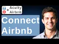 How To Connect Airbnb To Acuity Scheduling 2026 Guide
