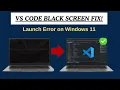 VS Code Opens Black 3 Steps to PERMANENTLY Fix the Blank Screen Error