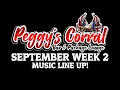 Peggys Corral Sept Week 2 Music Line-Up