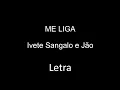 Download Lagu Me liga - Ivete Sangalo e Jão (Letra)